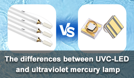 The differences between UVC-LED and ultraviolet mercury lamp